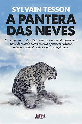 Libro A Pantera Das Neves De Sylvain Tesson L&pm