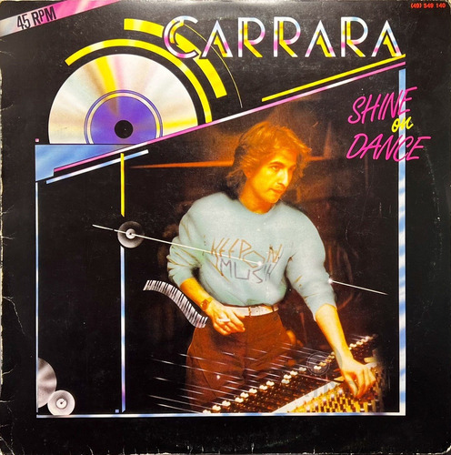 Vinilo Maxi Carrara Shine On Dance 1984 España