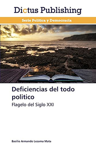 Deficiencias Del Todo Politico