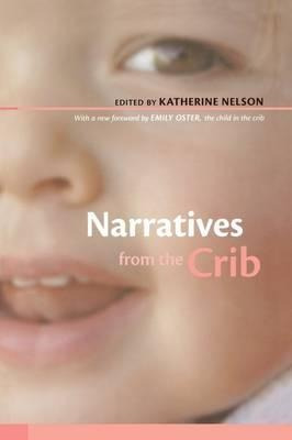 Narratives From The Crib - Emily Oster (paperback)