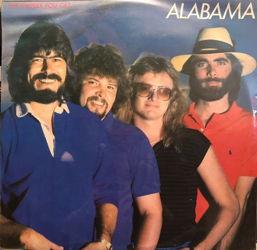Alabama - The Closer You Get.  Vinyl, Lp, Album.