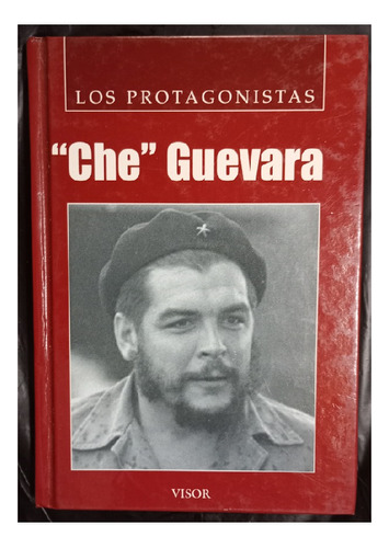 Che Guevara - Los Protagonistas - Visor