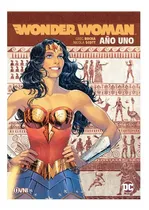 Comprar Wonder Woman Año Uno - Dc Comics Ovni Press - Robot Negro