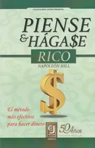 Comprar Piense Y Hágase Rico, De Napoleón Hill. Editorial Jatziri, Tapa Blanda En Español