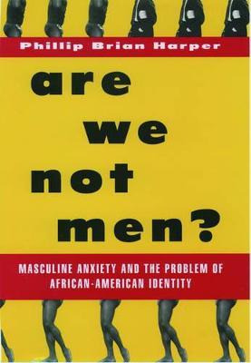 Libro Are We Not Men? : Masculine Anxiety And The Problem...