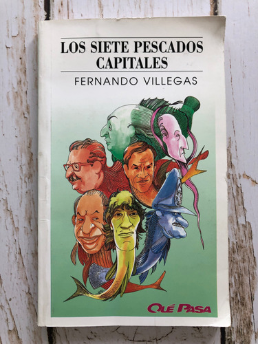 Los Siete Pescados Capitales / Fernando Villegas