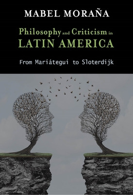 Libro Philosophy And Criticism In Latin America: From Mar...