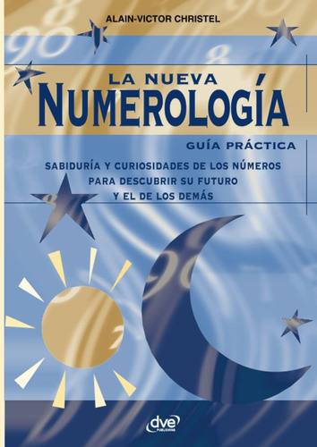 Libro:  La Nueva Numerología (spanish Edition)