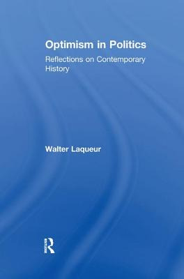 Libro Optimism In Politics: Reflections On Contemporary H...