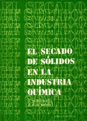 El Secado De Sólidos En La Industria Química 1º Edicion