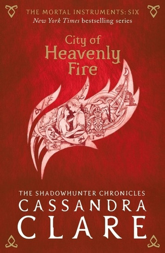 City Of Heavenly Fire - Cassandra Clare, de Clare, Cassandra. Editorial Walker, tapa blanda en inglés internacional, 2015