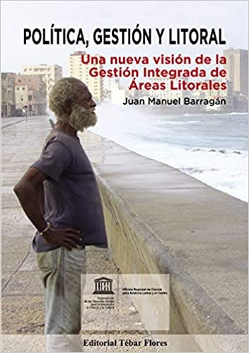 Libro Politica , Gestion Y Litoral De Juan Manuel Barragan M
