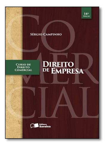 Curso De Direito Comercial - Direito De Empresa, De Sergio Campinho., Vol. Não Aplica. Editora Saraiva, Capa Mole Em Português