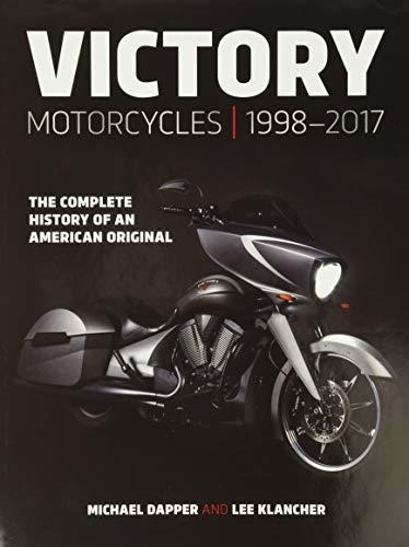 Book : Victory Motorcycles 1998-2017 - Lee Klancher