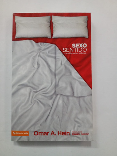 Sexo Sentido - Omar A. Hein