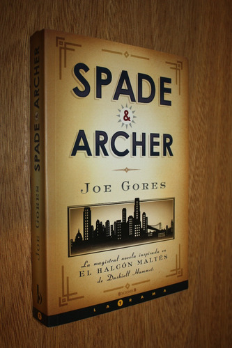 Spade & Archer - Joe Gores - Inspirada En El Halcon Maltes