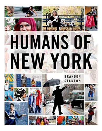 Book : Humans Of New York - Stanton, Brandon
