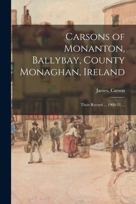 Libro Carsons Of Monanton, Ballybay, County Monaghan, Ire...