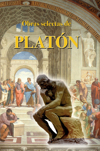 Obras Selectas De Platon - Platon