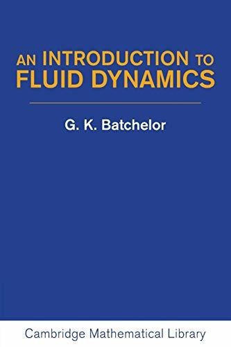 Book : An Introduction To Fluid Dynamics (cambridge...