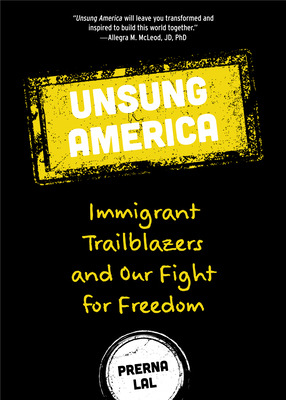 Libro Unsung America: Immigrant Trailblazers And Our Figh...
