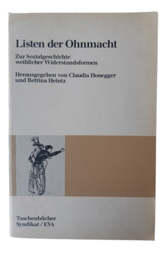 Listen Der Ohnmacht / Honegger & Heintz / Ed Eva / En Alemán