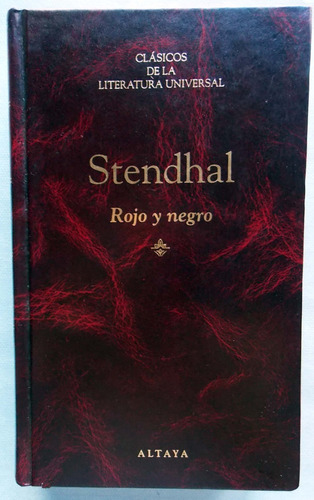 Stendhal Rojo Y Negro Clásicos De La Literatura Universal