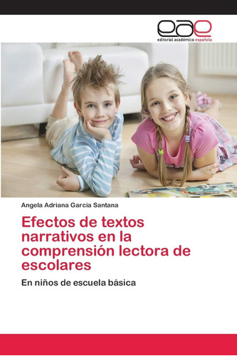 Libro: Efectos De Textos Narrativos En La Comprensión De En