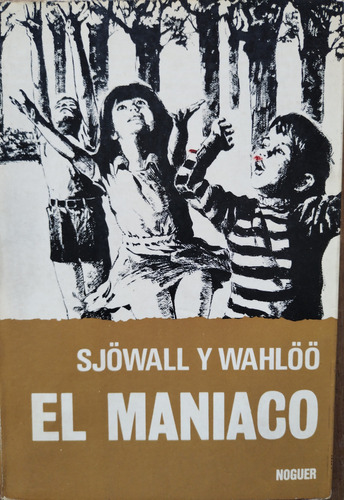 El Maniaco - Maj Sjöwall / Per Wahlöö