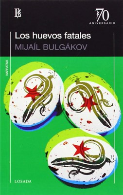 Huevos Fatales, Los - Bulgakov Mijail