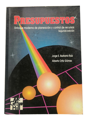 Presupuestos - Jorge E. Burbano Ruiz Alberto Ortiz Gomez (Usado)