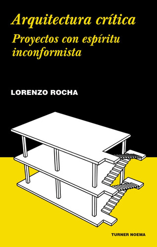 Arquitectura Crítica - Lorenzo Rocha