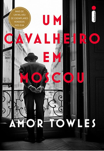 Um Cavalheiro Em Moscou, de Towles, Amor. Editora Intrínseca Ltda., capa mole em português, 2018