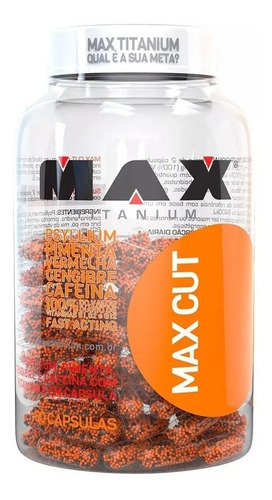 Max Cut 60 Cápsulas - Termogênico - Max Titanium