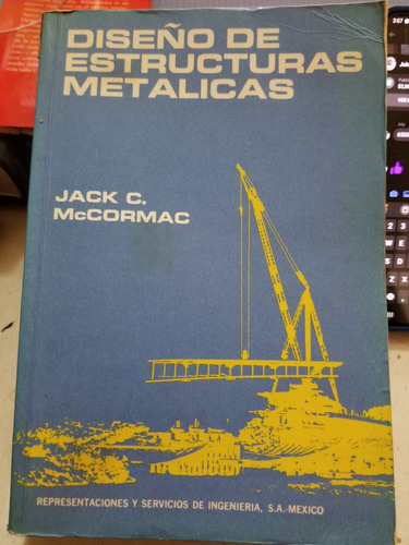 A2 Diseño De Estructuras Metálicas, Jack C. Mc Cormac