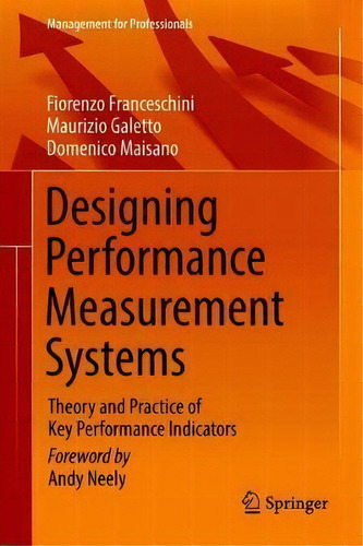 Designing Performance Measurement Systems, De Fiorenzo Franceschini. Editorial Springer Nature Switzerland Ag, Tapa Dura En Inglés