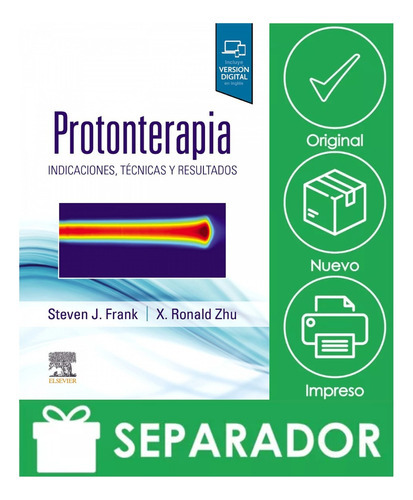 Frank. Protonterapia, Indicaciones Técnicas Y Resultados, De Frank. Editorial Elsevier, Tapa Blanda, Edición 1ra En Español, 2021