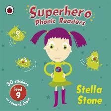 Stella Stone - Superhero Phonic Readers Level 9 - Indefini 