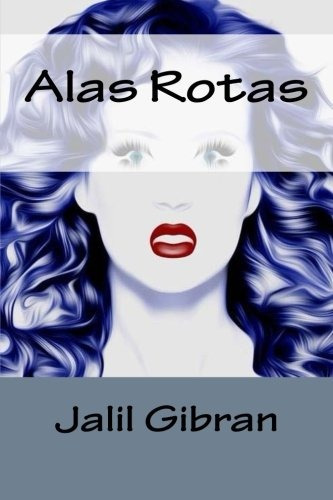 Alas Rotas (spanish Edition)
