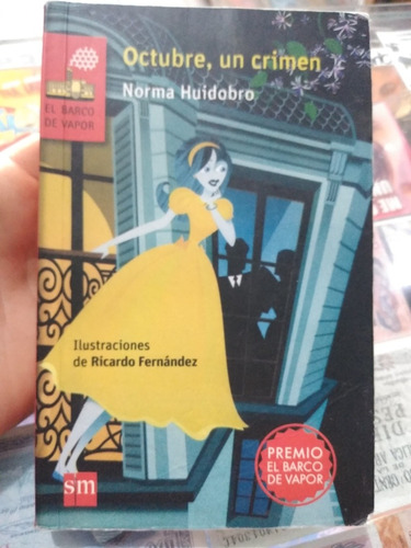 Octubre Un Crimen Norma Huidobro Barco De Vapor Sm