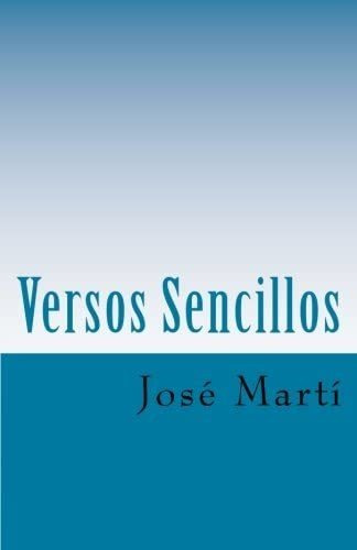 Libro: Versos Sencillos (spanish Edition)