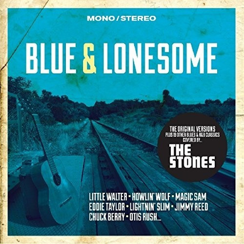 Blue & Lonesome: Original Versions Plus 19 Other Blu .-&&·