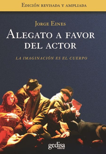 Alegato A Favor Del Actor, Eines, Ed. Gedisa