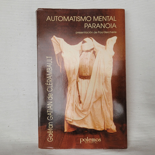 Automatismo Mental Paranoia Gaetan G De Clerambault Polemos (Usado)