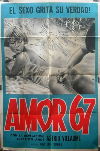 Afiche Orig. Película Amor 67 Con La Sueca Astrid Villaume