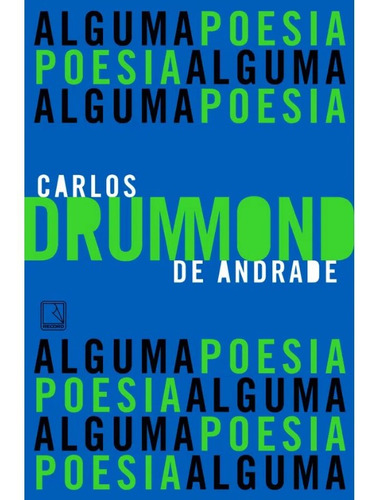 Alguma Poesia