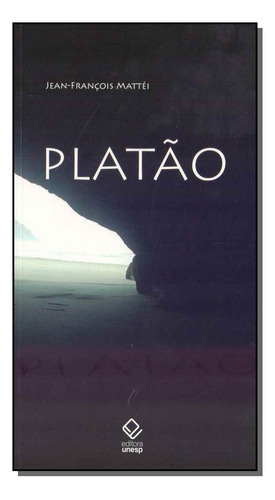 Libro Platao Unesp De Mattei Jean-francois Unesp Editora