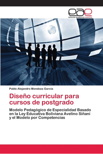 Libro: Diseño Curricular Para Cursos De Postgrado: Modelo Pe