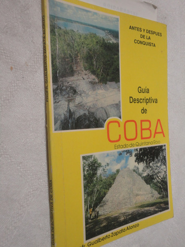 Guia Descriptiva De Coba Estado De Quintana Roo