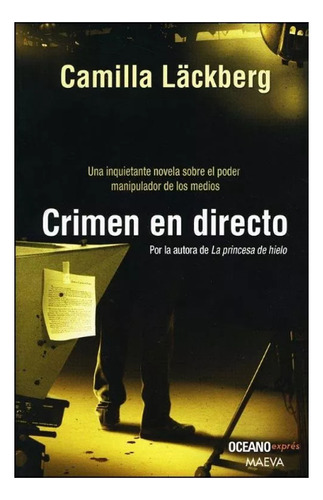 Crimen En Directo - Camila Läckberg - Océano Tapa Dura